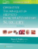 Hughes, Steven J.: Operative Techniques in Hepato-Pancreato-Biliary Surgery idegen