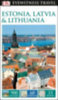 DK Eyewitness Estonia, Latvia and Lithuania idegen