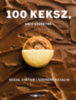 Segal Viktor, Szemere Katalin: 100 keksz, amit szeretsz könyv