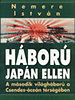 Nemere István: Háború Japán ellen. A második világháború a Csendes-óceán térségében e-Könyv
