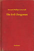 Howard Phillips Lovecraft: The Evil Clergyman e-Könyv