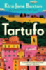 Buxton, Kira Jane: Tartufo idegen
