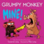 Lang, Suzanne: Grumpy Monkey Mine! idegen