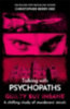 Berry-Dee, Christopher: Talking with Psychopaths and Savages: Guilty but Insane idegen