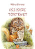 Móra Ferenc: Csicseri történet e-Könyv