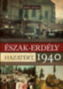 Bánó Attila: Észak-Erdély hazatért 1940 könyv
