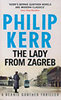 Philip Kerr: The Lady from Zagreb idegen
