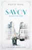 Maxim Wahl: A Savoy 2. - Sorsdöntő évek könyv