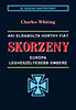 Charles Whiting: Skorzeny - Európa legveszélyesebb embere könyv