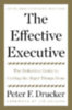 Drucker, Peter F.: The Effective Executive idegen