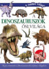 Valuska Sára (szerk.): A dinoszauruszok ősi világa könyv