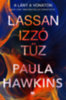Paula Hawkins: Lassan izzó tűz könyv