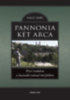Nagy Imre: Pannonia két arca könyv