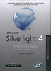 Silverlight 4 - A technológia, és ami mögötte van - fejlesztőknek könyv