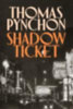 Pynchon, Thomas: Shadow Ticket idegen