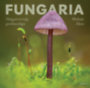 Molnár Ákos: Fungaria könyv