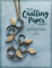 Martin, Ann: The Art of Quilling Paper Jewelry idegen