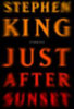 King, Stephen: Just After Sunset idegen