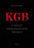 Bernard Lecomte: KGB - A szovjet titkosszolgálatok története könyv