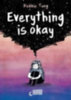 Tung, Debbie: Everything is okay idegen