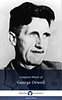 George Orwell: Delphi Complete Works of George Orwell (Illustrated) e-Könyv