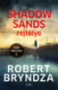 Robert Bryndza: Shadow Sands rejtélye könyv