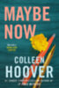 Colleen Hoover: Maybe Now idegen
