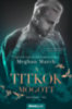 Meghan March: A titkok mögött - Tetováltak 5. e-Könyv