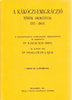 Karácson Imre: A Rákóczi-emigráczió török okmányai 1717-1803 könyv