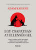 Adam Kahane: Egy csapatban az ellenséggel könyv