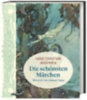 Andersen, Hans Christian: Hans Christian Andersen: Die schönsten Märchen idegen