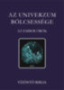 Bozóky Dénes: Az Univerzum bölcsessége e-Könyv