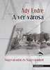 Ady Endre: A vér városa e-Könyv