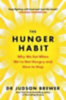 Brewer, Judson: The Hunger Habit idegen