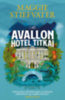 Maggie Stiefvater: Az Avallon Hotel titkai könyv