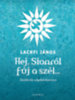 Lackfi János: Hej, Sionról fúj a szél? könyv