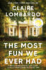 Lombardo, Claire: The Most Fun We Ever Had idegen