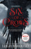 Leigh Bardugo: Six of Crows - Book 1 idegen