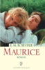 Forster, Edward Morgan: Maurice idegen