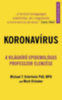 Michael T. Osterholm: Koronavírus - A világhírű epidemológus elemzése e-Könyv