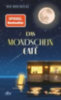 Mochizuki, Mai: Das Mondscheincafé idegen