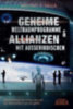 Salla, Michael E.: Geheime Weltraumprogramme & Allianzen mit Ausserirdischen idegen