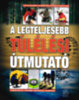 A legteljesebb túlélési útmutató könyv