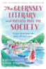 Barrows, Annie - Shaffer, Mary Ann: The Guernsey Literary and Potato Peel Pie Society idegen