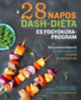 Andy De Santis, Julie Andrews: A 28 napos DASH-diéta és fogyókúra program könyv