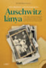 Tova Friedman, Malcolm Brabant: Auschwitz lánya könyv