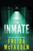 McFadden, Freida: The Inmate idegen