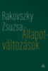 Rakovszky Zsuzsa: Állapotváltozások - Válogatott versek e-Könyv