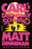 Dinniman, Matt: Carl's Doomsday Scenario idegen