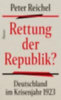 Reichel, Peter: Rettung der Republik? idegen